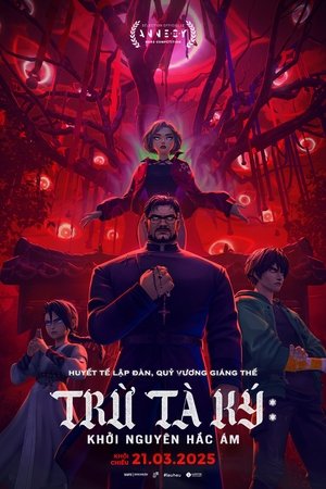 TRỪ TÀ KÝ: KHỞI NGUYÊN HẮC ÁM - VietSub
